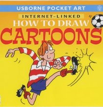 How to Draw Cartoons (Usborne Pocket Art)