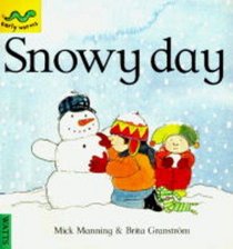 Snowy Day (Early Worms S.)