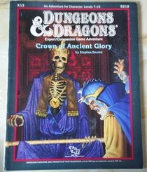 Crown of Ancient Glory: Standard Module X13 (Dungeons and Dragons)