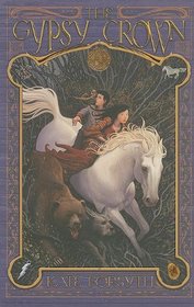 The Gypsy Crown (Chain of Charms, Bk 1)