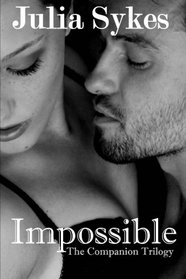 Impossible: The Companion Trilogy