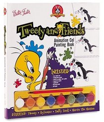 Tweety and Friends: Animation Cel Painting Book