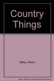 Country Things