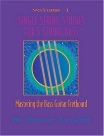 Single String Studies for 5 String Bass