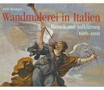 Wandmalerei in Italien: Barock und Aufklarung 1600 - 1800 (German Edition)