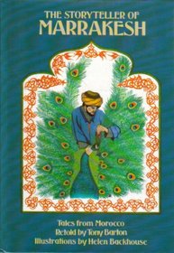 Storyteller of Marrakesh: Tales from Morocco as Told by Ahmed Benchaga