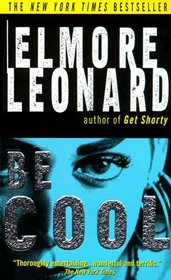 Be Cool (Chili Palmer, Bk 2)