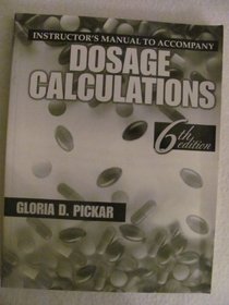 Instructor's guide, dosage calculations