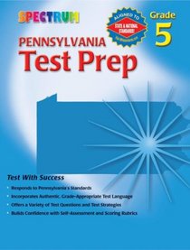 Spectrum Pennsylvania Test Prep, Grade 5 (Spectrum Pennsylvania)