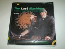 Last Machine: Early Cinema and the Birth of the Modern World