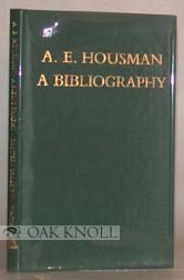 A. E. Housman: A Bibliography (St. Paul's bibliographies)