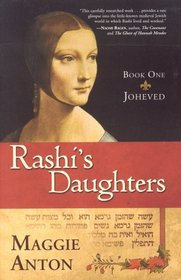 Joheved (Rashi's Daughters, Bk 1)