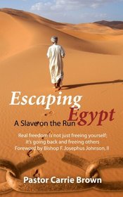 Escaping Egypt: A Slave on the Run