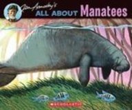 Jim Arnosky's All About Manatees (All About...)
