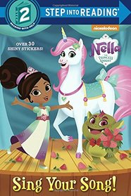 Sing Your Song! (Nella the Princess Knight) (Step into Reading)
