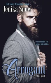 Arrogant (A Real Man) (Volume 6)