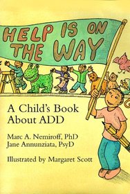 Help is on the Way : A child's book about ADD