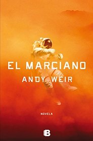 El marciano (Spanish Edition)