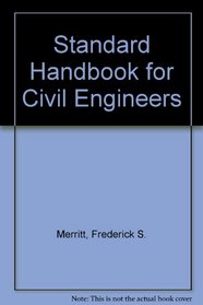 Standard Handbook for Civil Engineers
