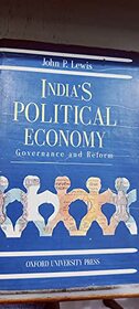 India's Political Economy: Governance and Reform