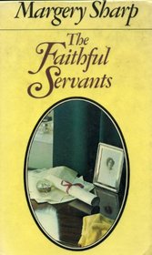 The faithful servants