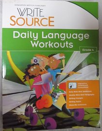 Write Source: Daily Language Workouts Grade 4