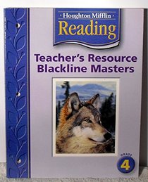 Houghton Mifflin Reading Teacher's Resource Blackline Masters Grade 4