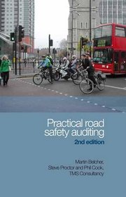 Practical Road Safety Auditing, 2nd edition