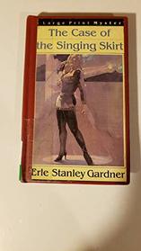 The case of the singing skirt (A Nightingale mystery in large print)