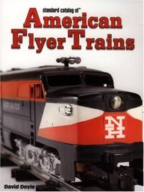 Standard Catalog of American Flyer Trains