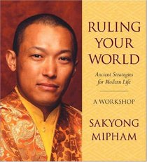 Ruling Your World: Ancient Strategies for Modern Life