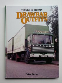 Trucks in Britain: Drawbar Outfits