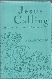 Jesus Calling: Enjoying Peace In His Presence