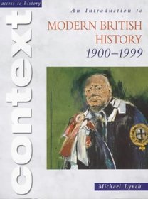 Introduction to Modern British History 1900-1999 (Access to History)