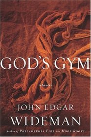 God's Gym: Stories