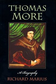 Thomas More: A Biography