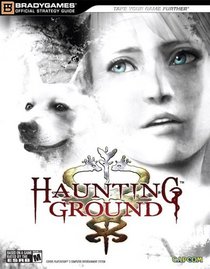 Haunting Ground Official Strategy Guide (Official Strategy Guides (Bradygames))