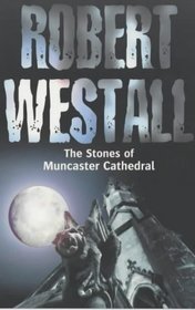 The Stones of Muncaster Cathedral: Two Chilling Stories of the Supernatural