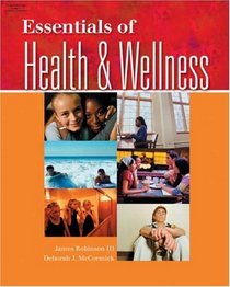 Sexuality Supplement for Robinson/McCormick's Essentials of Health and Wellness