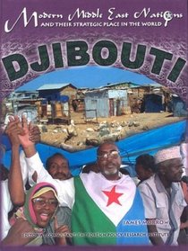 Djibouti (Modern Middle East Nations and Their Strategic Place in the World)