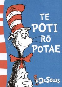 Te Poti Ro Potae: Cat in the Hat (Maori Edition)