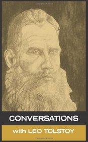 Conversations with Leo Tolstoy