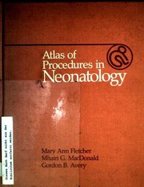 Atlas of Procedures in Neonatology