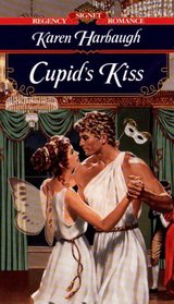 Cupid's Kiss (Cupid, Bk 5) (Signet Regency Romance)