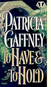 To Have and to Hold (Wyckerley, Bk 2)