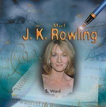 Meet J.K. Rowling (Tony Stead Nonfiction Independent Reading Collection)