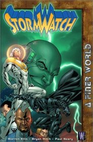 StormWatch, Vol 4: A Finer World