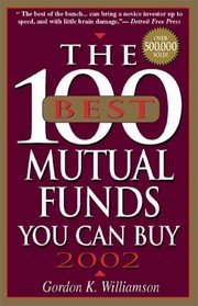 The 100 Best Mutual Funds You Can Buy, 2002