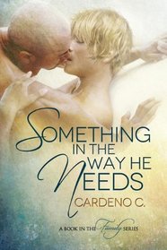 Something in the Way He Needs (Family, Bk 1)