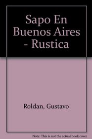 Sapo En Buenos Aires - Rustica